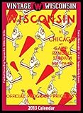Wisconsin Badgers 2013 Vintage Football Calendar by 