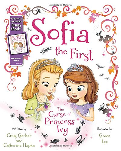 Sofia the First The Curse of Princess Ivy: Purchase Includes Disney eBook!