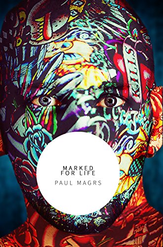 Marked for Life (The Phoenix Court Book 1) by Paul Magrs