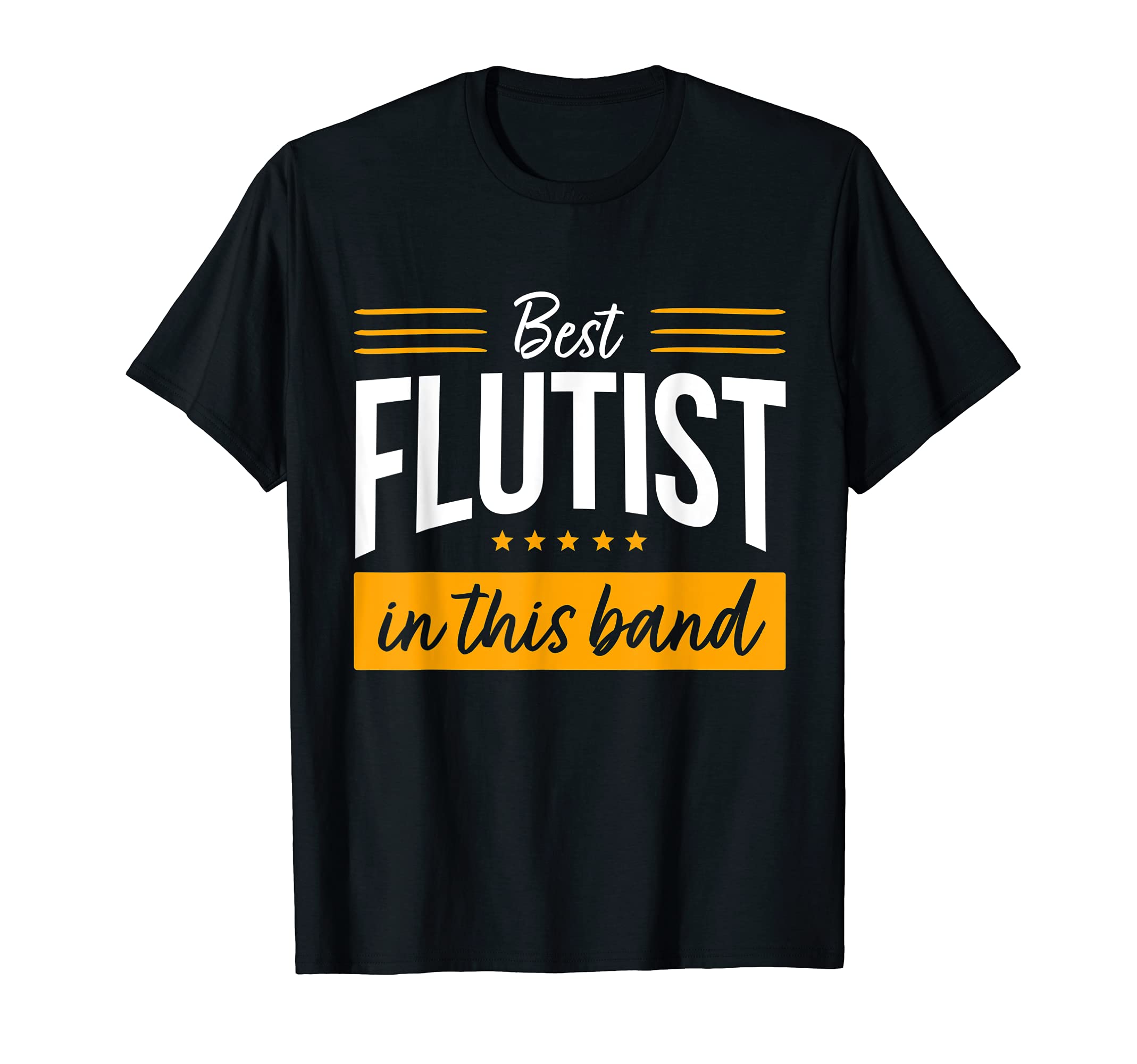 Funny Flute Player Saying I Best Flutist In This Band T-Shirt