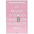 111 Places in Tokyo That You Shouldn't Miss (111 Places in ....)
