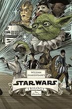 William Shakespeare's Star Wars Trilogy: The Royal Imperial Boxed Set: Includes Verily, A New Hope; The Empire Striketh Back; The Jedi Doth Return; and an 8-by-34-inch full-color poster