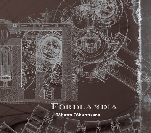 Johanna Johannsson - Fordlandia