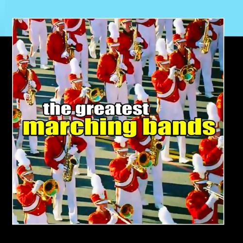 Various Artists Greatest Marching Bands Music