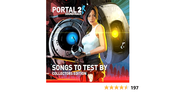 Portal 2 Songs To Test By Collectors Edition By Aperture Science Psychoacoustic Laboratories On Amazon Music Amazon Com