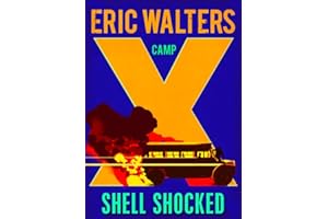 Camp X: Shell Shocked: Book 4