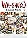 Wa-shoku: Beyond Sushi