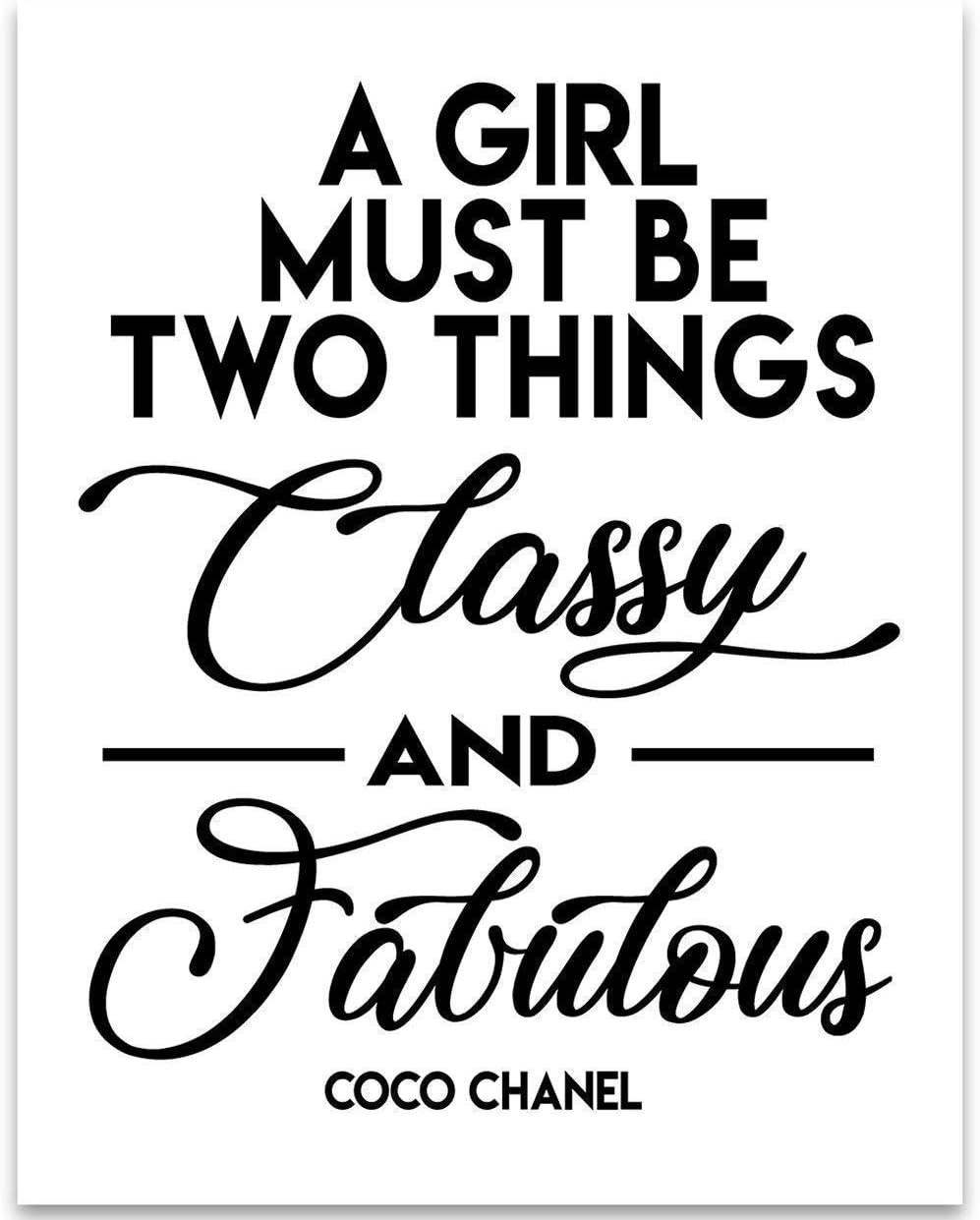 A Girl Must Be Two Things: Classy and Fabulous - 11x14 Unframed Typography Art Print - Great Inspirational Gift Under $15