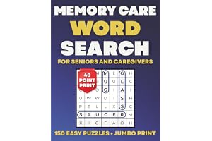 Memory Care Word Search for Seniors and Caregivers: 150 Simple Jumbo Print Puzzles for Dementia & Alzheimer’s Support