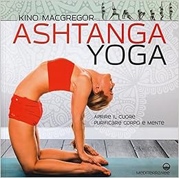 KINO MACGREGOR - ASHTANGA YOGA: Kino Macgregor ...