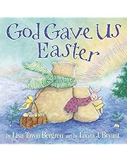 God Gave Us Easter (God Gave Us Series)