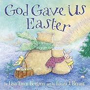 God Gave Us Easter (God Gave Us Series)