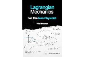 Lagrangian Mechanics For The Non-Physicist