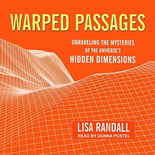 [D0wnl0ad] Warped Passages: Unraveling the Mysteries of the Universe's Hidden Dimensions<br />R.A.R