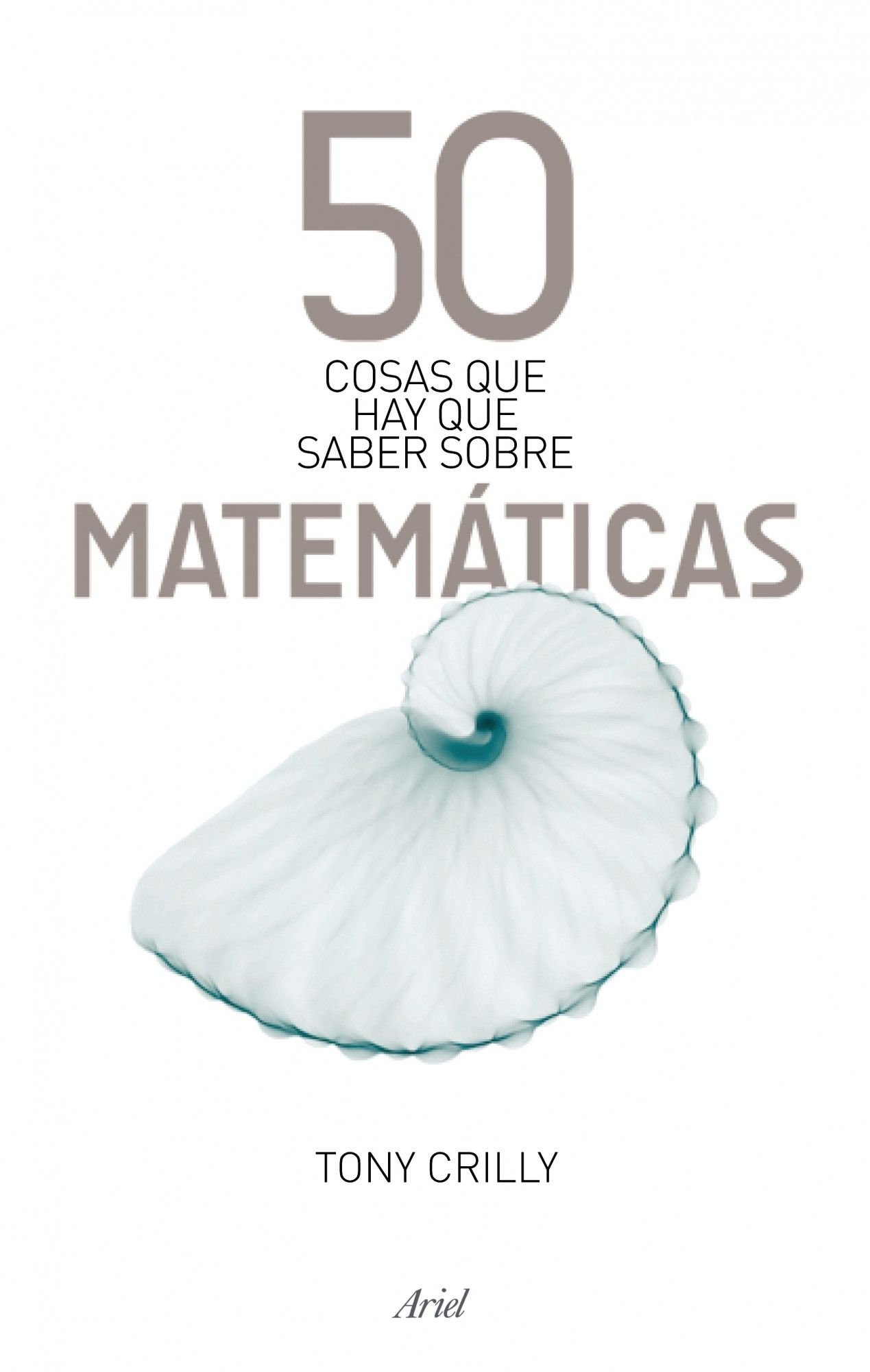 50 cosas que hay que saber sobre las matemáticas: 1