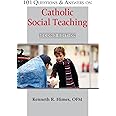 101 Questions & Answers on Catholic Social Teaching: Second Edition