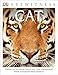DK Eyewitness Books Cat: Explore the Fascinating Lives of Catsâ€”from Domesticated Breeds to Fearsome Felin