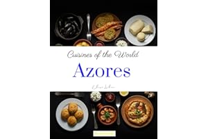 Cuisines of the World: Azores
