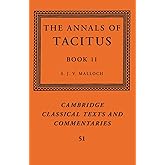 The Annals of Tacitus: Book 11 (Cambridge Classical Texts and Commentaries, Series Number 51)