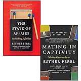 The State of Affairs Rethinking Infidelity and Mating In Captivity 2 Books Collection Set By Esther Perel - A Book For…