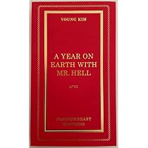 A Year on Earth with Mr. Hell: Kim, Young: 9798985378177: Amazon ...
