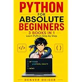 "Python for Absolut Beginners": 3 Books in 1: Learn Python Step by Step