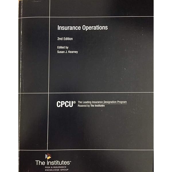 CPCU 520 Course Guide: Insurance Operations: The Institutes