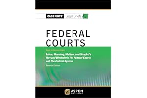 Federal Courts, Keyed to Hart and Wechsler (Casenote Legal Briefs)