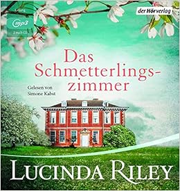 Das Schmetterlingszimmer, by Lucinda Riley