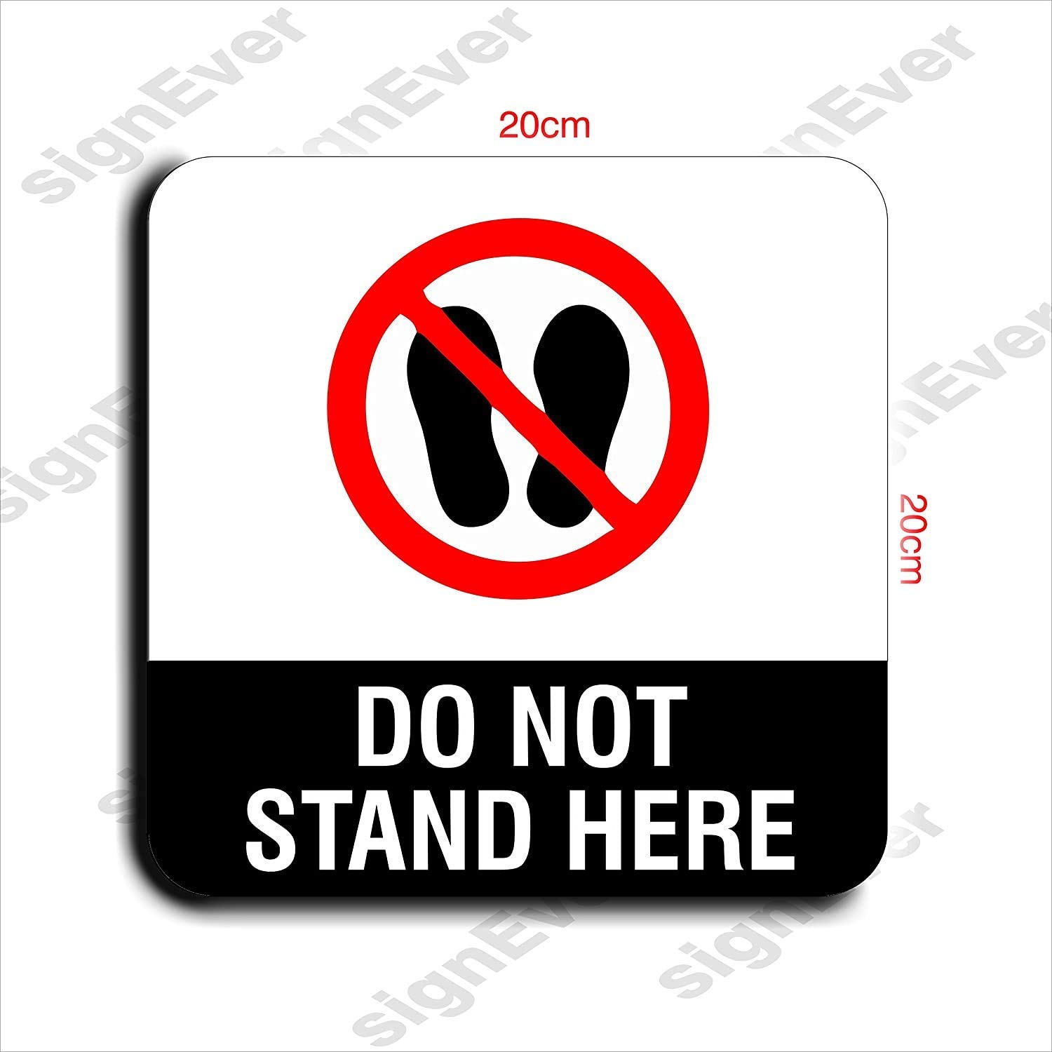 SIGN EVER Do not Stand Here Sign Board with Double Side Adhesive Tape