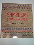 Samplers You Can Use: A Handweaver's Guide to Creative Exploration by 