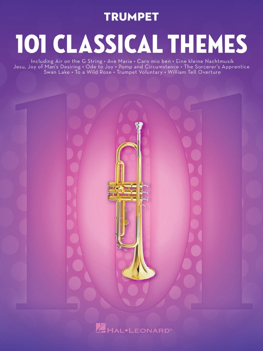 101 Classical Themes for Trumpet | Instrumental Sheet Music Collection | Solo Trumpet Songbook for Intermediate and Advanced Players | Classical Repertoire for Practice and Performance
