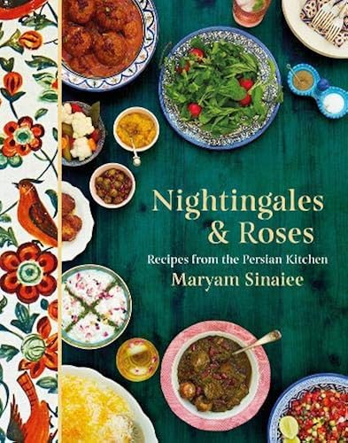 Download Nightingales and Roses: Recipes from the Persian Kitchen PDF