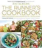 The Runner's Cookbook: More than 100 delicious recipes to fuel your running by