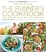 The Runner's Cookbook: More than 100 delicious recipes to fuel your running by