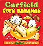 Garfield Goes Bananas: His 44th Book