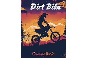Dirt Bike Coloring Book: Thrilling Motocross Adventures for Adults and Teens