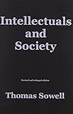 Intellectuals and Society: Revised and Expanded Edition