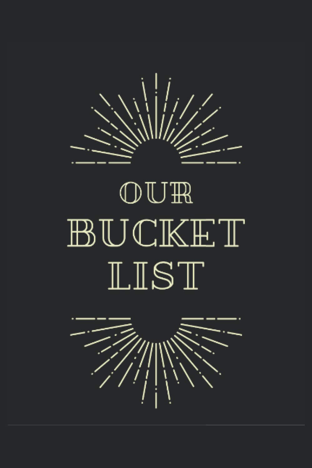 Our Bucket List: Couples That Adventure Together Stay Together