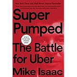 Super Pumped: The Battle for Uber