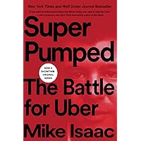 Super Pumped: The Battle for Uber
