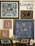 Country Life - Cross Stitch (Canterbury Designs, Leaflet 11) by 