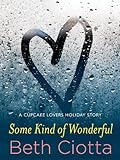 Some Kind of Wonderful: A Holiday Novella (The Cupcake Lovers)