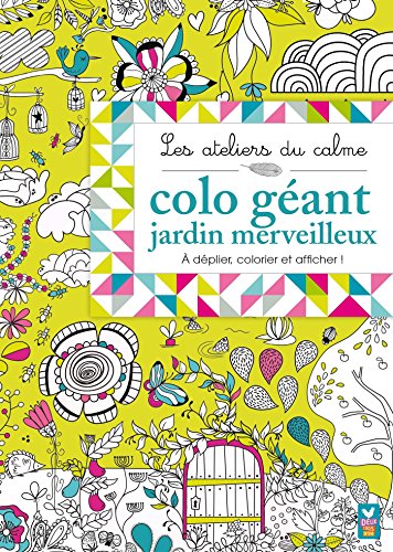Les  ateliers du calme : colo géant