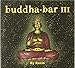Buddha Bar III