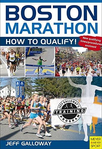 Boston Marathon: How to Quality Paperback – March 1, 2012