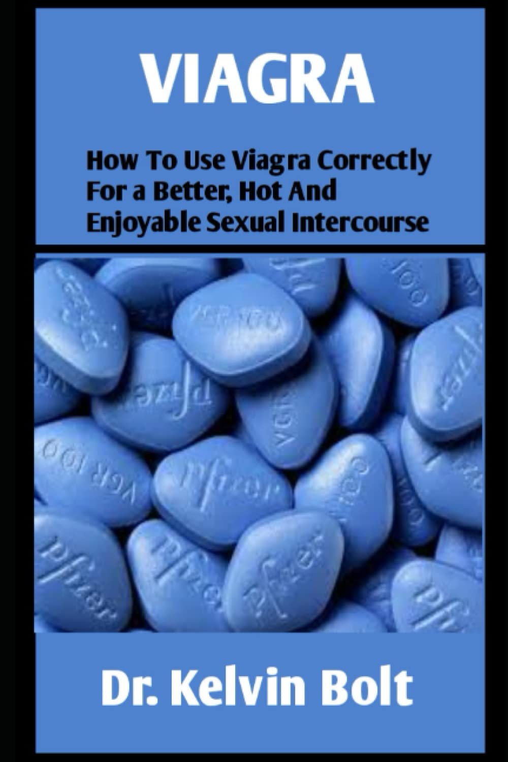 5 choses à faire immédiatement à propos de Viagra