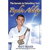The Secrets to Unlocking Your Psychic Ability