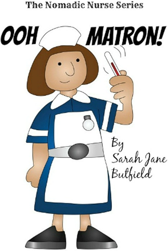 Download Ooh Matron! (The Nomadic Nurse Series Book 1) (English Edition) PDF