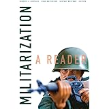 Militarization: A Reader (Global Insecurities)